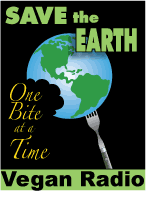 Save the Earth One Bite at a Time. Listen to Bob Linden with Vegan Radio